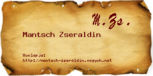 Mantsch Zseraldin névjegykártya